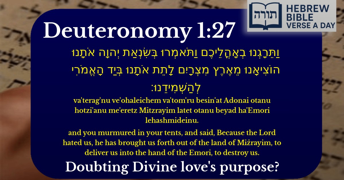 Deuteronomy 1:27 - דברים 1:27