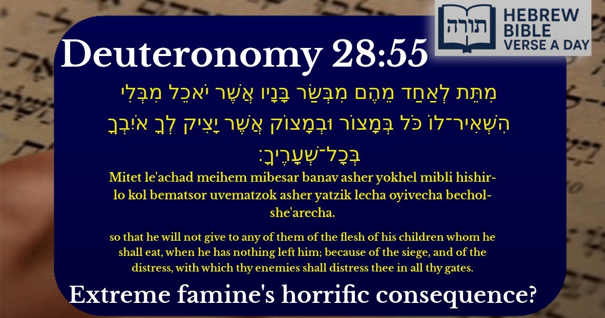 Deuteronomy 28:55 - דברים 28:55