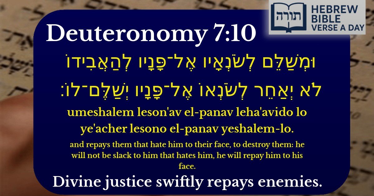 Deuteronomy 7:10 - דברים 7:10