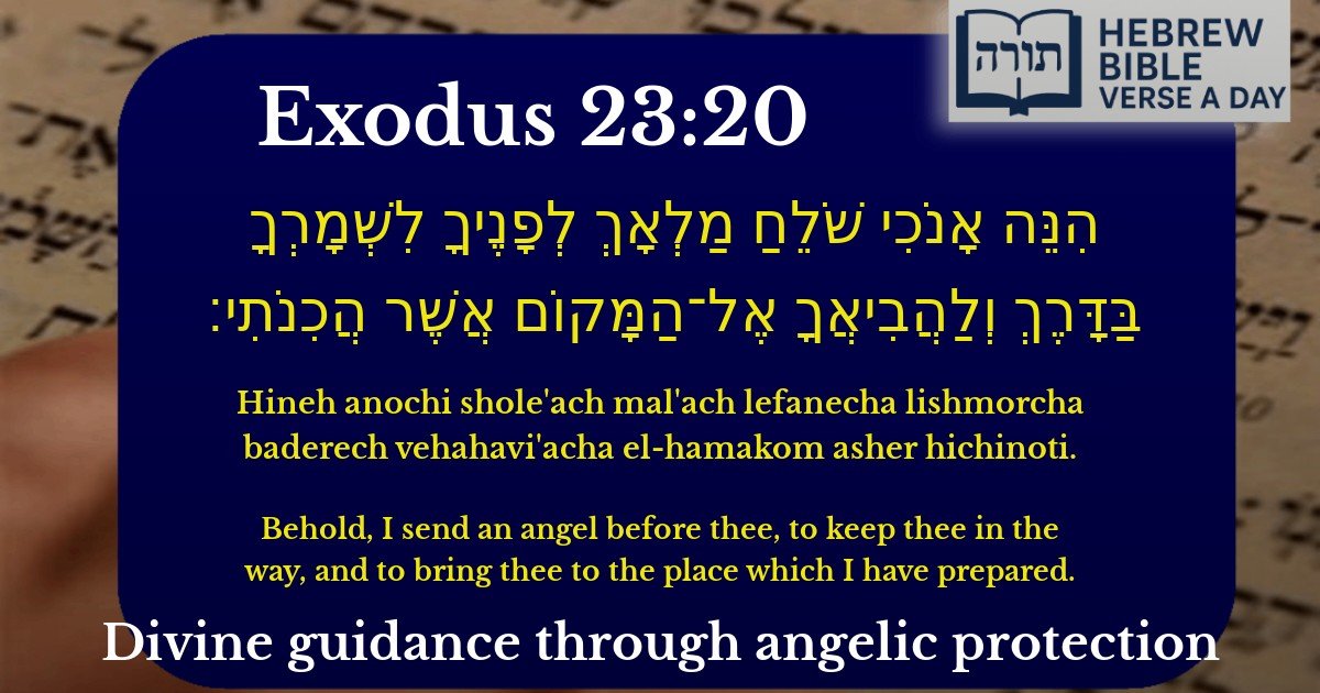 Exodus 23:20 - שמות 23:20