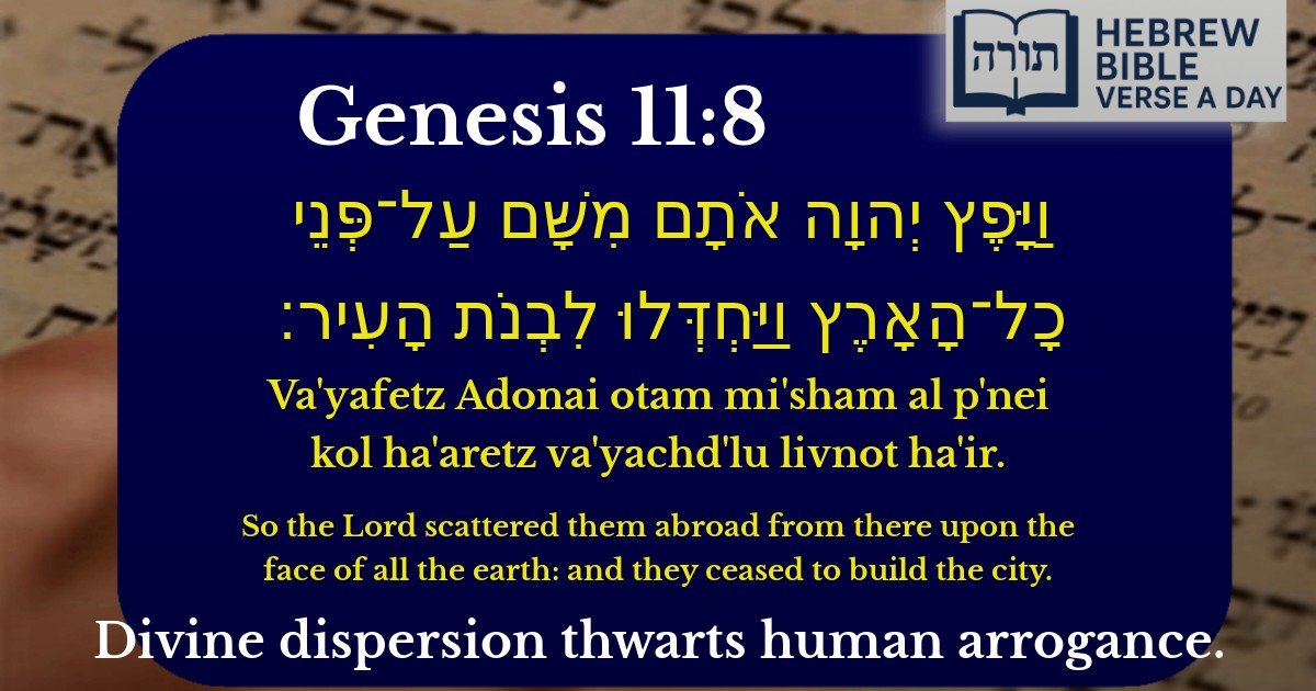 Genesis 11:8 - בראשית 11:8