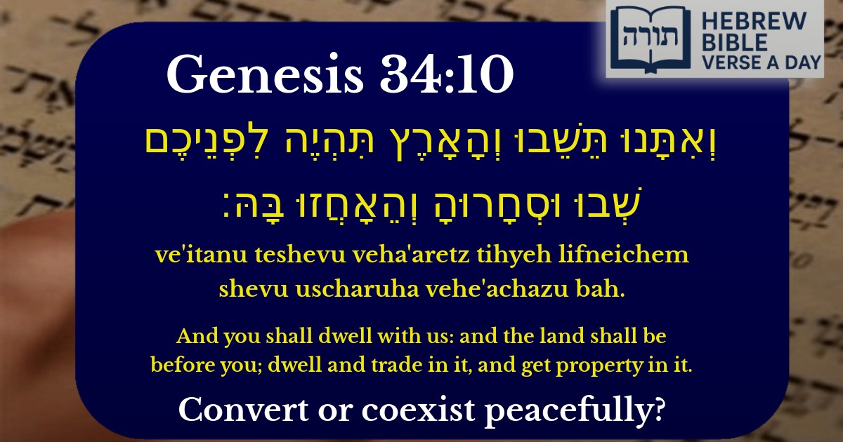 Genesis 34:10 - בראשית 34:10