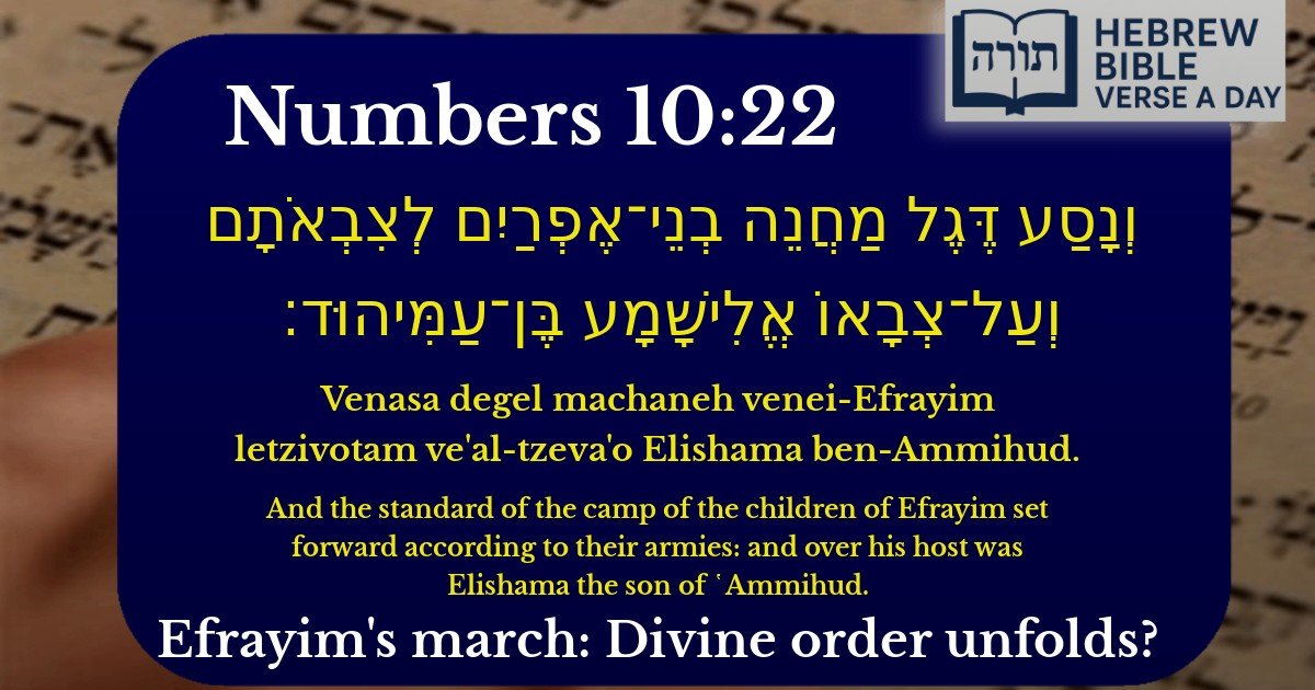 Numbers 10:22 - במדבר 10:22