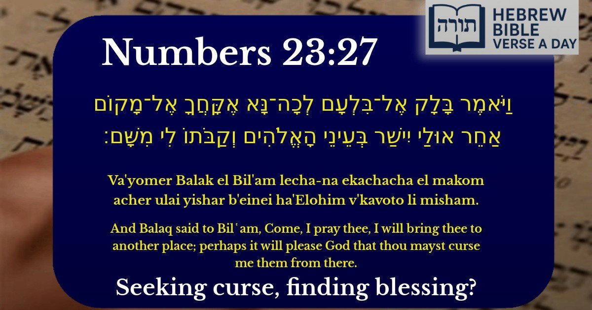 Numbers 23:27 - במדבר 23:27