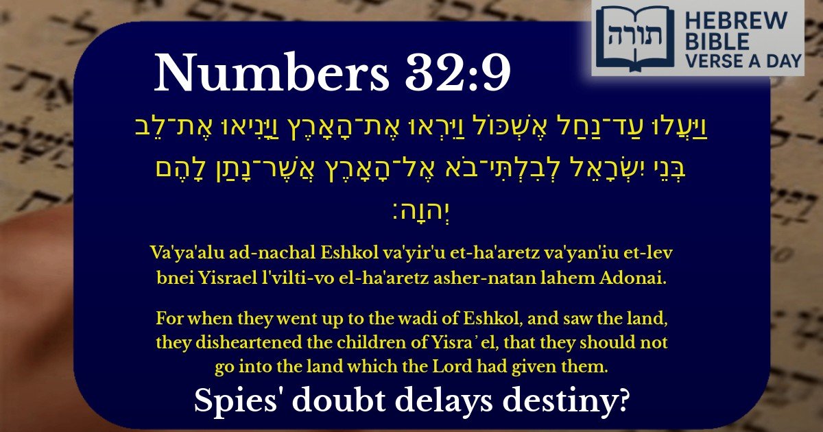 Numbers 32:9 - במדבר 32:9